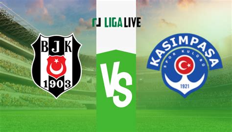 besiktas istanbul vs kasimpasa istanbul